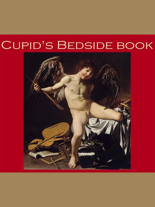 Title details for Cupid's Bedside Book by Guy de Maupassant - Available